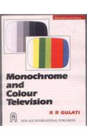 Monochrome and Colour Television