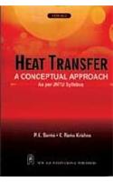 Heat Transfer?: A Conceptual Approach (as Per JNTU Syllabus)
