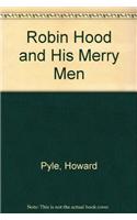 Robin Hood and His Merry Men