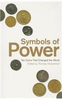 Symbols of Power: Ten Coins That Changed the World