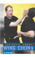 Explosive Combat Wing Chun