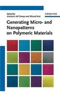 Generating Micro- And Nanopatterns on Polymeric Materials