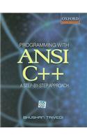 Programming with ANSI C++: A Step-by-step Approach