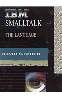 IBM SmallTalk: The Language