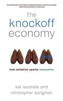 The Knockoff Economy: How Imitation Sparks Innovation