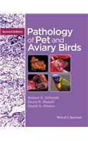 Pathology of Pet and Aviary Birds