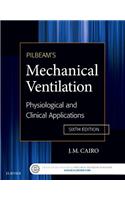 Pilbeam's Mechanical Ventilation: Physiological and Clinical Applications