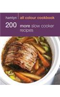 200 More Slow Cooker Recipes