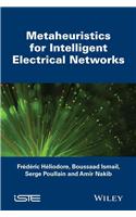 Metaheuristics for Intelligent Electrical Networks