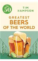 The 50 Greatest Beers of the World