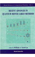Recent Advances in Quantum Monte Carlo Methods