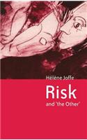 Risk and 'The Other'