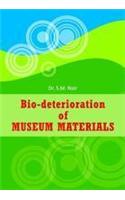 Bio Deterioration of Museum Materials