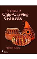 A Guide to Chip-Carving Gourds