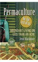 Permaculture for the Rest of Us