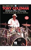 Tony Coleman - Authentic Blues Drumming: Learn Shuffles, Fills, Concepts, Tips and More from a Blues Master