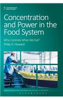 Concentration and Power in the Food System: Who Controls What We Eat?