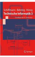 Technische Informatik 3: Grundlagen Der PC-Technologie