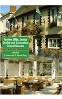 Tourism SMES, Service Quality and Destination Competitiveness