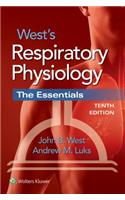 West's Respiratory Physiology: The Essentials