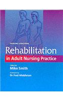 Rehabilitation in Adult Nursing Practice