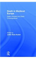 Death in Medieval Europe: Death Scripted and Death Choreographed