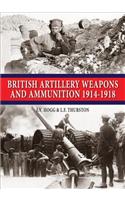 British Artillery Weapons & Ammunition: 1914-1918