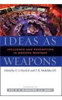 Ideas as Weapons
