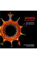 Jewelry of Our Time: Art, Ornament, and Obsession