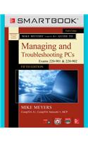Mike Meyers' Comptia A+ Guide to Managing and Troubleshooting PCs (Exams 220-901 and 902)