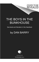 The Boys in the Bunkhouse: Servitude and Salvation in the Heartland