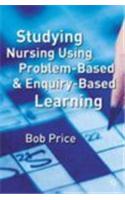 Studying Nursing Using Problem-based and Enquiry-based Learning