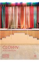 Clown: Readings in Theatre Practice