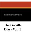 Greville Diary Vol. 1