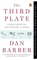 The Third Plate: Field Notes on the Future of Food