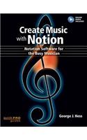 Create Music with Notion: Notation Software for the Busy Musician