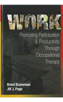 Work: Promoting Participation & Productivity Through Occupational Therapy