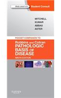 Pocket Companion to Robbins & Cotran Pathologic Basis of Disease