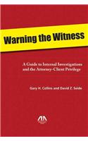 Warning the Witness