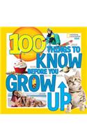 100 Things to Know Before You Grow Up