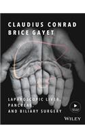 Laparoscopic Liver, Pancreas, and Biliary Surgery: Textbook and Illustrated Video Atlas