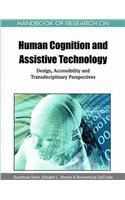 Handbook of Research on Human Cognition and Assistive Technology: Design, Accessibility and Transdisciplinary Perspectives