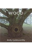 Wood: Andy Goldsworthy