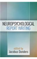 Neuropsychological Report Writing