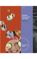 Nutrition Through the Life Cycle