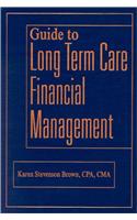 Guide to Long Term Care Financial Management