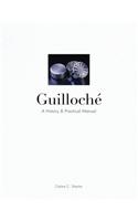 Guilloche: A History & Practical Manual