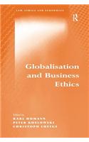 Globalisation and Business Ethics