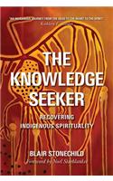 The Knowledge Seeker: Embracing Indigenous Spirituality