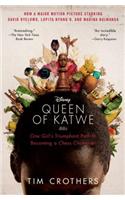 The Queen of Katwe: One Girl's Triumphant Path to Becoming a Chess Champion